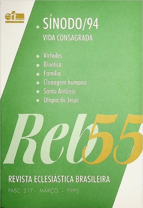 					Visualizar v. 55 n. 217 (1995): Sínodo/94: Vida Consagrada
				