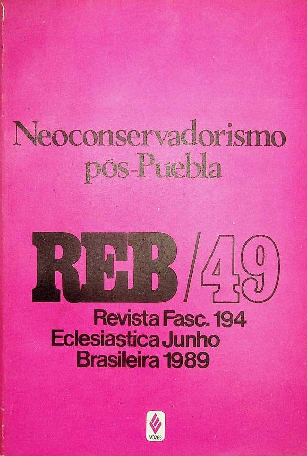 					Visualizar v. 49 n. 194 (1989): Neoconservadorismo pós-Puebla
				