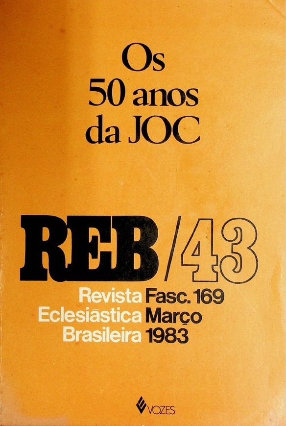					Ver Vol. 43 Núm. 169 (1983): Os 50 anos da JOC
				