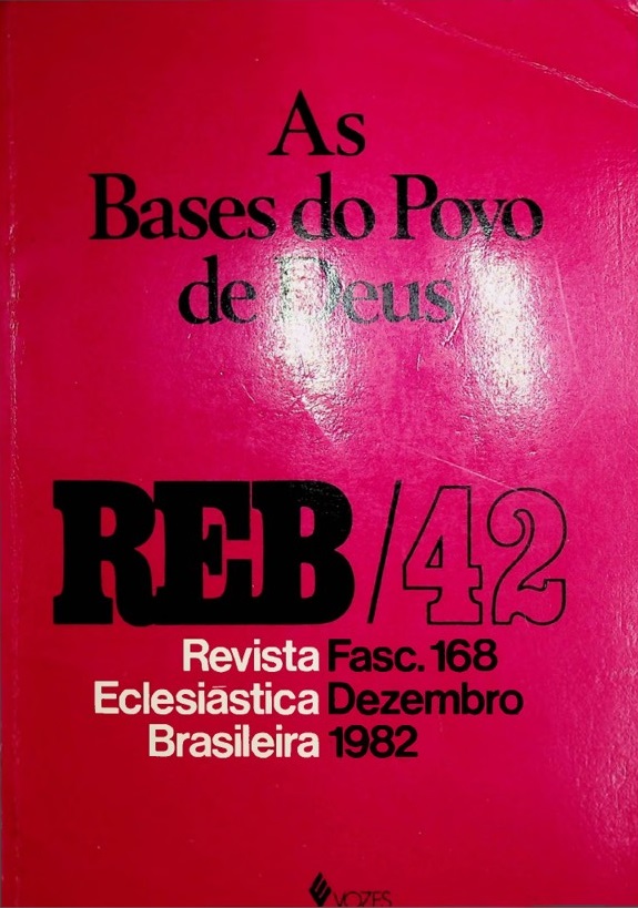 					Visualizar v. 42 n. 168 (1982): As Bases do Povo de Deus
				