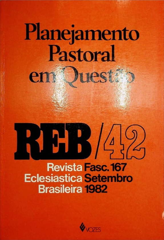 					Visualizar v. 42 n. 167 (1982): Planejamento Pastoral em Questão
				