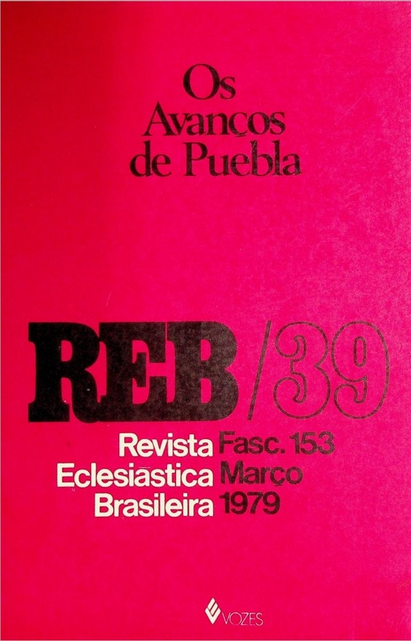 					Ver Vol. 39 N.º 153 (1979): Os Avanços de Puebla
				